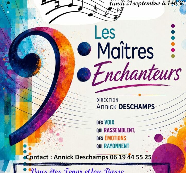 La chorale des Maitres Enchanteurs recrute